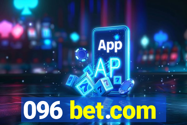 096 bet.com